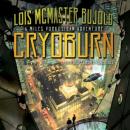 CryoBurn: A Miles Vorkosigan Adventure, Lois McMaster Bujold