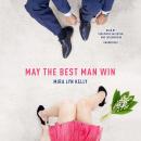 May the Best Man Win Audiobook