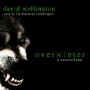 Overwinter: A Werewolf Tale Audiobook