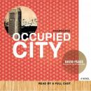 Occupied City Audiobook