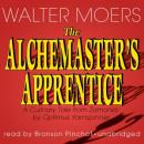 Alchemaster's Apprentice: A Culinary Tale from Zamonia by Optimus Yarnspinner Audiobook