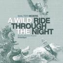 A Wild Ride through the Night Audiobook