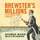 Brewster's Millions, George Barr McCutcheon