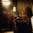 Valley of Dry Bones: A Medieval Mystery, Priscilla Royal