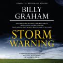 Storm Warning: Whether Global Recession, Terrorist Threats, or Devastating Natural Disasters, These  Audiobook