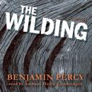 Wilding: A Novel, Benjamin Percy
