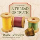 A Thread of Truth Audiobook