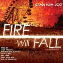 Fire Will Fall Audiobook