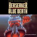 Berserker: Blue Death Audiobook
