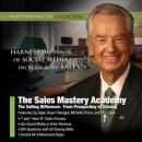 Sales Mastery Academy: The Selling Difference: From Prospecting to Closing, Made for Success