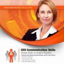 CEO Communication Skills: Verbal Skills to Inspire Passion, Made for Success
