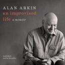 An Improvised Life: A Memoir, Alan Arkin