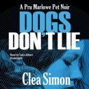 Dogs Don't Lie, Clea Simon
