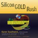 Silicon Gold Rush Audiobook