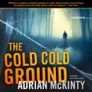 The Cold, Cold Ground Audiobook