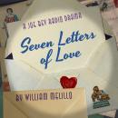 Seven Letters of Love: A Joe Bev Radio Drama Audiobook