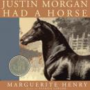 Justin Morgan Had A Horse Audiobook