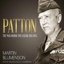 Patton: The Man behind the Legend, 1885-1945 Audiobook