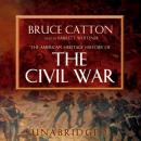 The American Heritage History of the Civil War Audiobook