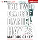 The Two Deaths of Daniel Hayes Audiobook