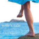 The Wife's Tale Audiobook