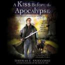 A Kiss Before the Apocalypse Audiobook