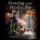 Dancing on the Head of a Pin Audiobook