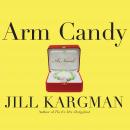 Arm Candy Audiobook