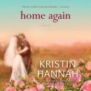 Home Again, Kristin Hannah
