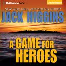 A Game For Heroes Audiobook