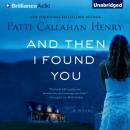 And Then I Found You Audiobook