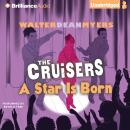 The Cruisers: A Star is Born Audiobook