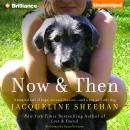 Now & Then Audiobook