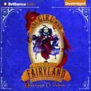 The Girl Who Fell Beneath Fairyland and Led the Revels There Audiobook