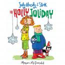 Judy Moody & Stink: The Holly Joliday Audiobook