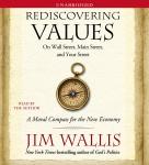 Rediscovering Values: On Wall Street, Main Street, And Your Street Audiobook