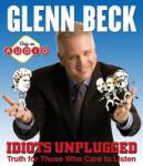 Idiots Unplugged, Glenn Beck