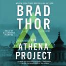 Athena Project: A Thriller, Brad Thor