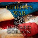 Gideon's War: A Novel, Howard Gordon