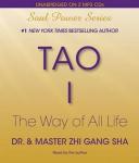 Tao I: The Way of All Life, Zhi Gang Sha