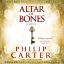 Altar of Bones, Philip Carter