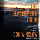 Gentlemen's Hour: A Novel, Don Winslow