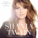 From This Moment On, Shania Twain