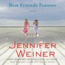 Best Friends Forever, Jennifer Weiner