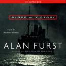 Blood of Victory, Alan Furst