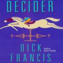 Decider, Dick Francis