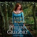 Lady of the Rivers, Philippa Gregory