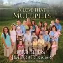Love That Multiplies, Jim Bob Duggar, Michelle Duggar