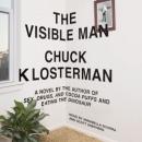 Visible Man: A Novel, Chuck Klosterman