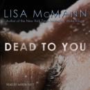 Dead to You Audiobook